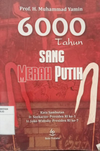 Image of 6000 Tahun Sang Merah Putih