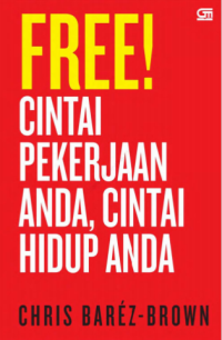 Image of Free Cintai Pekerjaan Anda, Cintai Hidup