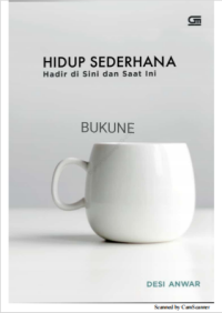 Image of Hidup Sederhana: Hadir di Sini dan Saat Ini