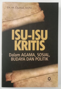 Image of Isu-isu kritis dalam Agama, Sosial, Budaya dan Politik