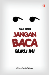 Image of Kalo Sensi Jangan Baca Buku Ini